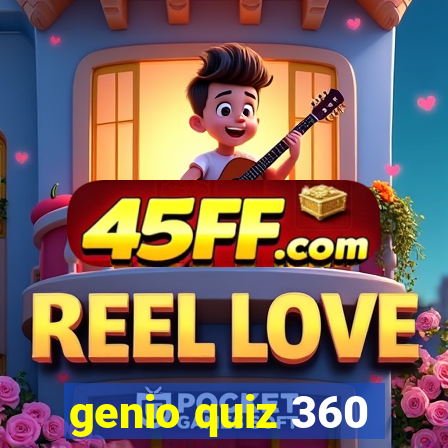 genio quiz 360